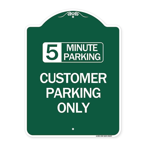 Signmission Customer Parking Choose Your Limit Minute Parking, Green & White Alum Sign, 18" x 24", GW-1824-24207 A-DES-GW-1824-24207 - main